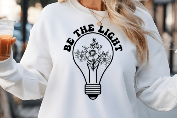 Be the Light SVG: Mental Health Inspiration