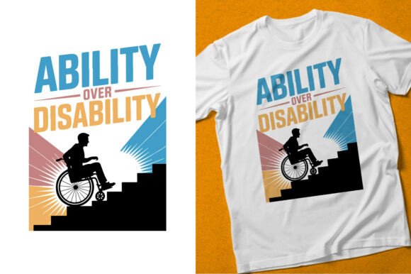 Empowering Expression: The Rise of the Ability Over Disability Awareness Shirt in Modern Design