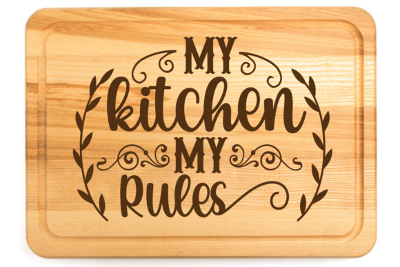 My Kitchen My Rules SVG